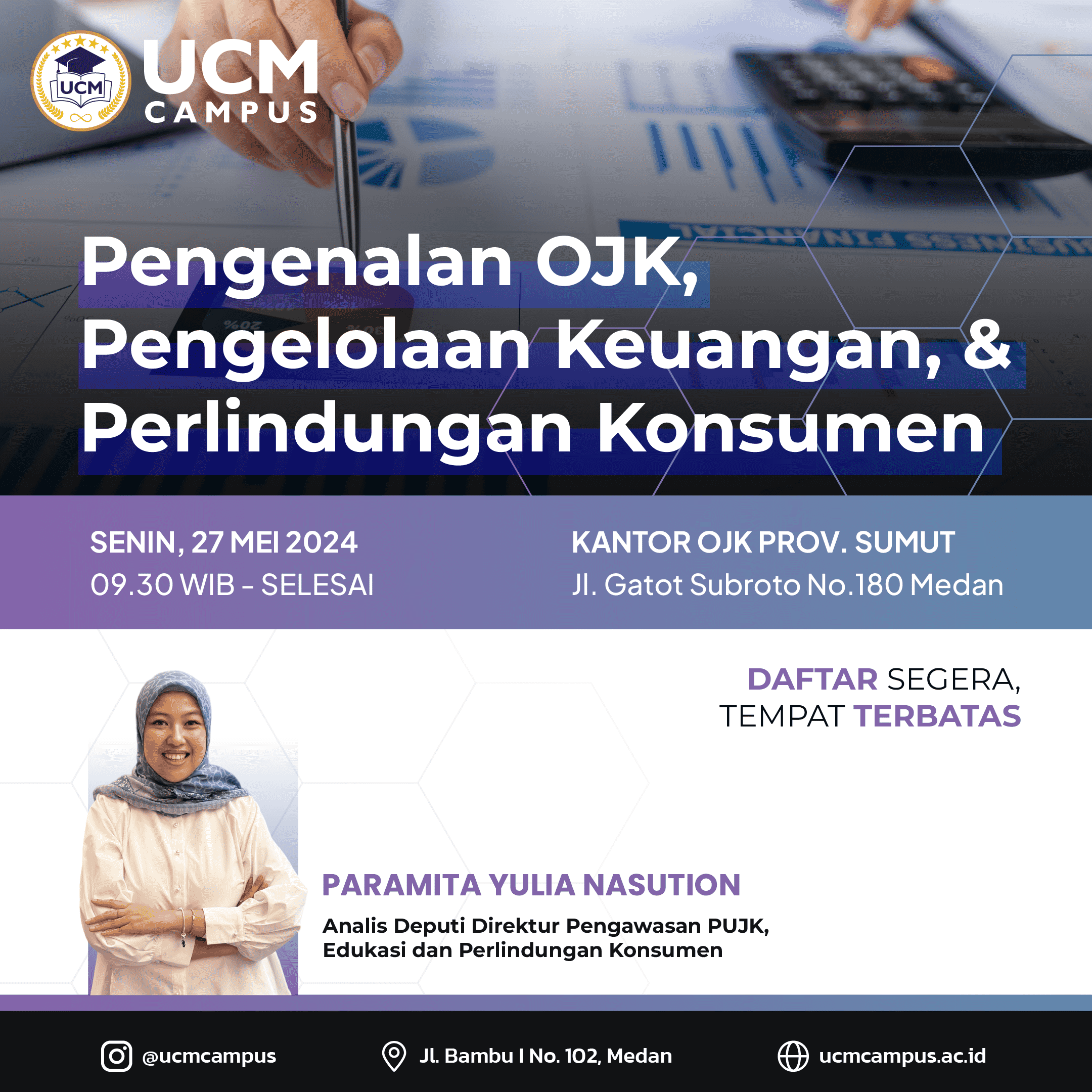 Seminar "Pengenalan OJK, Pengelolaan Keuangan dan Perlindungan Konsumen"